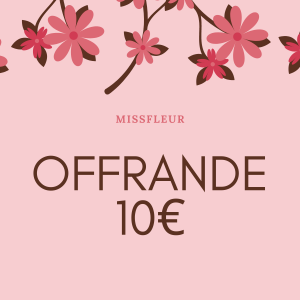 Offrande - 10€