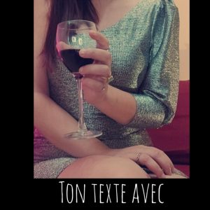 Ton texte écrit sexy ou domination