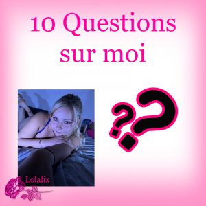 10 Questions sur moi