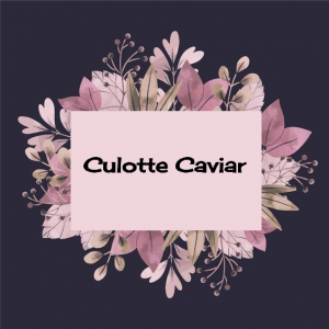 Culotte caviar