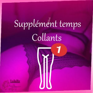Supplément temps Collants