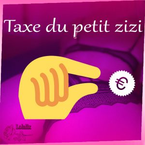 Taxe du petit zizi