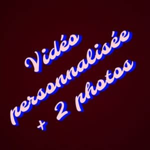 Vidéo + 2 photos