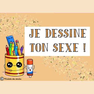 ✏️🖍️ Je dessine ton sexe 🖍️✏️