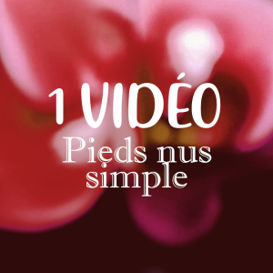 ♡ Vidéo de pieds nus ♡