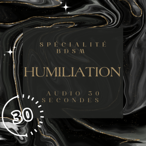 Humiliation