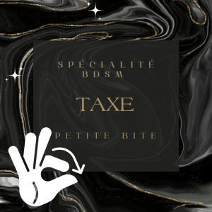 Taxe petite bite