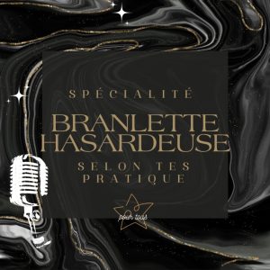Branlette hasardeuse