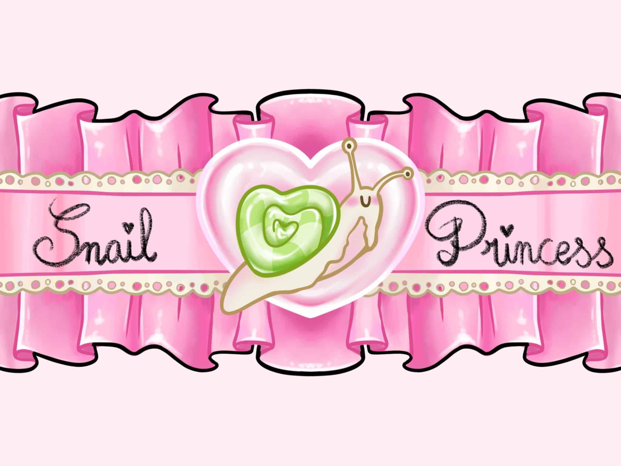 Snail Princess Snail Princess