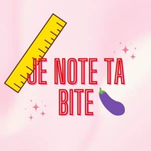 Je note ta bite