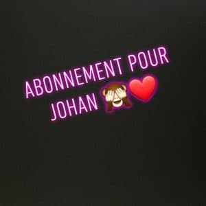 L'abonnement spécial pour Johan 🤭😊