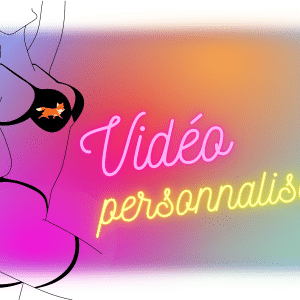 🎥 Vidéo personnalisée 🎥