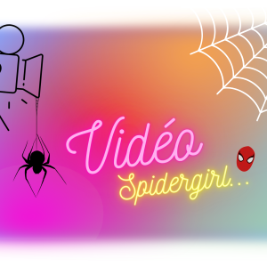 Vidéo Spider-girl