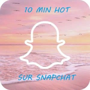 💦🔞 10 MIN HOT SUR SNAPCHAT 💦🔞