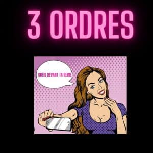 3 Ordres