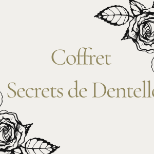 🌸Coffret Secrets de Dentelle🌸