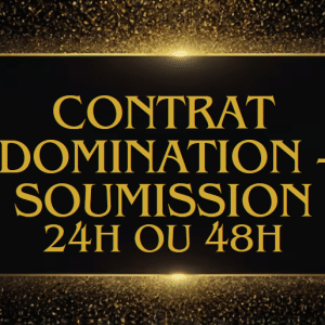 Contrat domination - soumission - 24h-48h