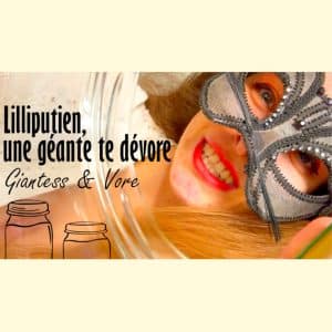 Lilliputien dévoré par une géante 😈🍴