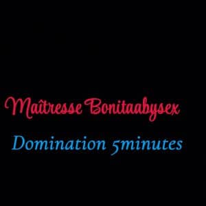 Domination 5min
