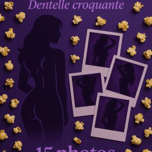 💜🍿« Photos Gourmandes – Dentelle croquante (15 photos sensuelles & croustillantes) »🍿💜