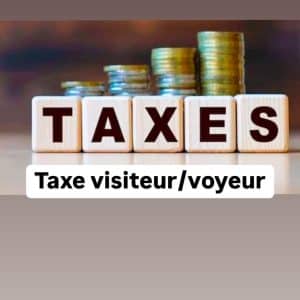 Taxe visiteur/voyeur