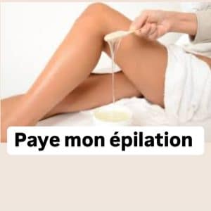 Paye mon épilation