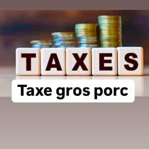 Taxe gros porc