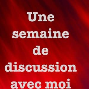 1 semaine de discussion GFE