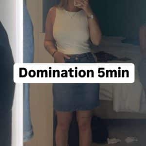 Domination 5min