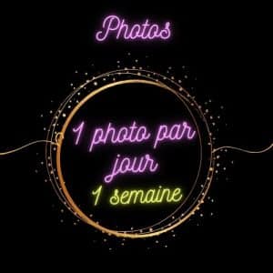 1 Photo par jour pendant 1 semaine