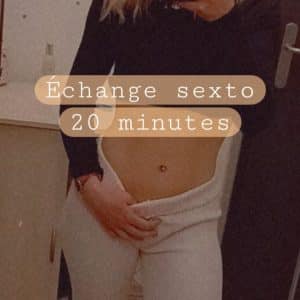 Échange sexto 20 minutes🔥