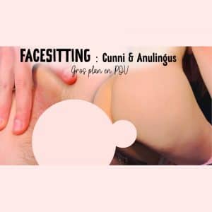 𝗙𝗔𝗖𝗘𝗦𝗜𝗧𝗧𝗜𝗡𝗚 : Cunni & Anulingus en gros plan👅