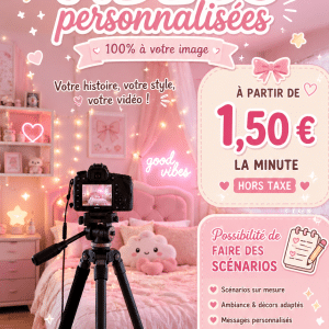 💖 Vidéos 100% personnalisées & uniques 💖 15 minutes