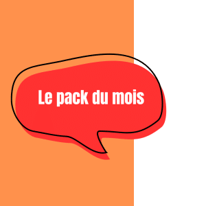 Le pack mensuel rien que pour toi
