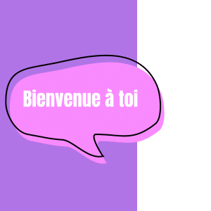 Bienvenue