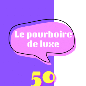 Le pourboire de luxe