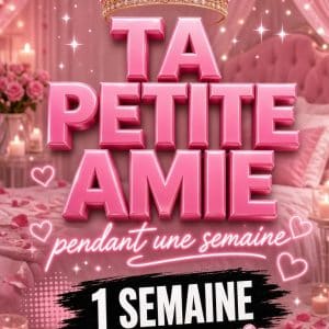 💕 Ta petite amie pendant 1 semaine + Snap privé